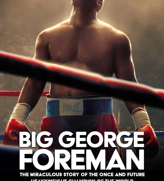 Big-George-Foreman.-pg-13-2023-poster