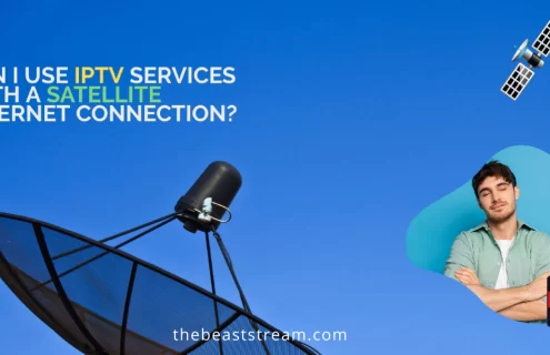 Can I use IPTV services with a satellite internet connection?