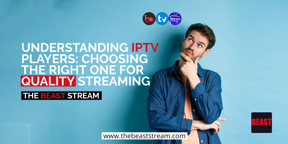 understanding-iptv-players-blog